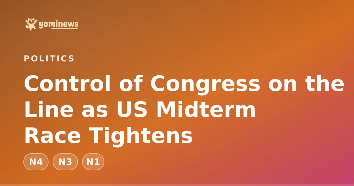 Control of Congress on the Line as US Midterm Race Tightens